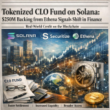 Securitize Launches Tokenized CLO Fund on Solana to Modernize Credit